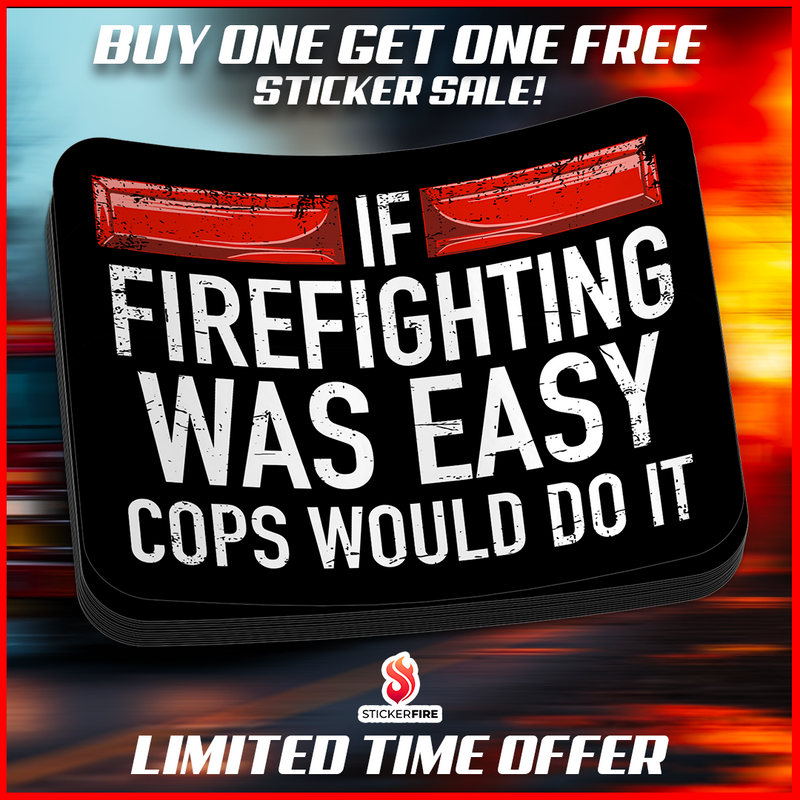 Load image into Gallery viewer, If Firefighting Was Easy Sticker
