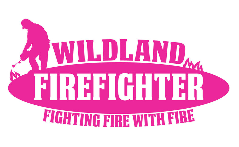 Load image into Gallery viewer, WILDLAND FIREFIGHTER "FIGHTING FIRE WITH FIRE" WINDOW DECAL
